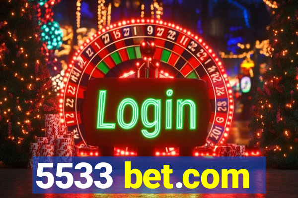 5533 bet.com